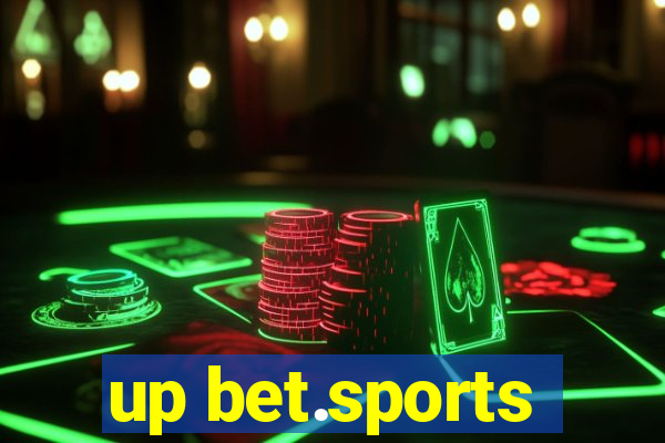 up bet.sports