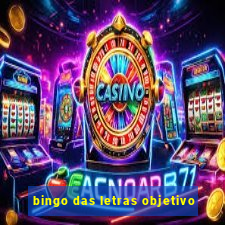 bingo das letras objetivo