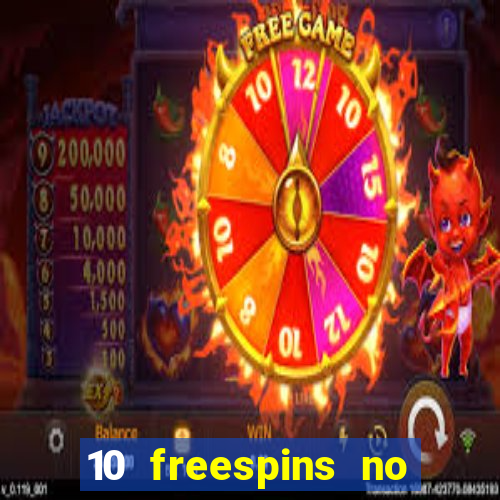 10 freespins no deposit casino 2021