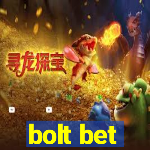 bolt bet