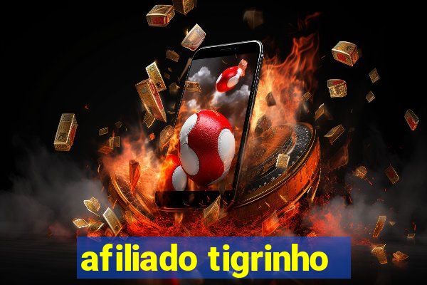 afiliado tigrinho