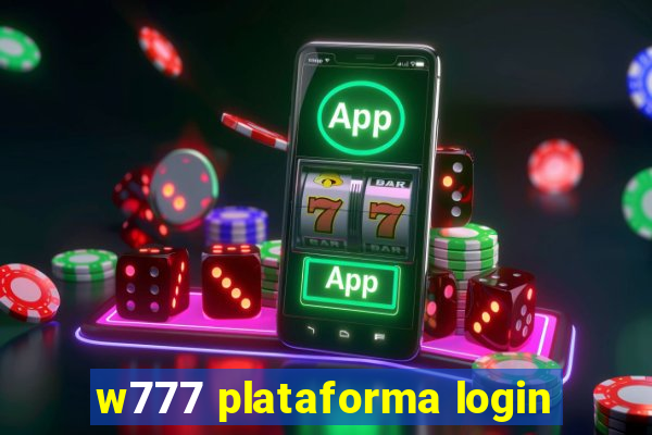 w777 plataforma login