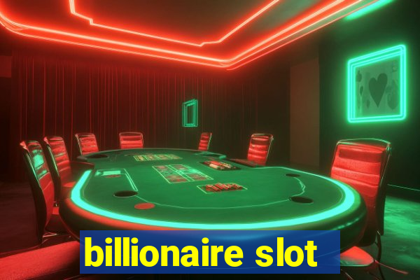 billionaire slot