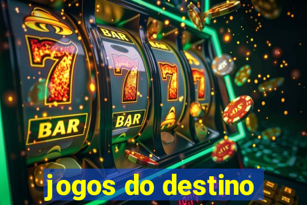 jogos do destino