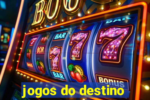 jogos do destino