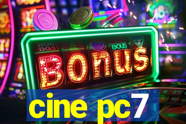 cine pc7