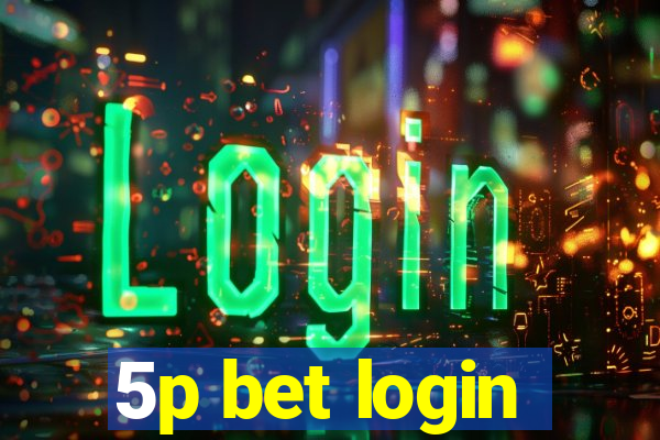 5p bet login