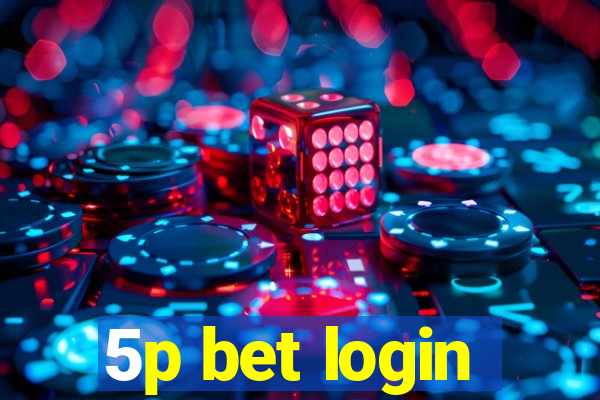 5p bet login