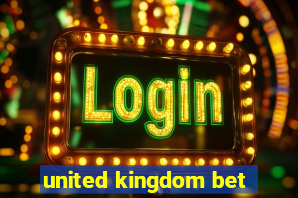 united kingdom bet