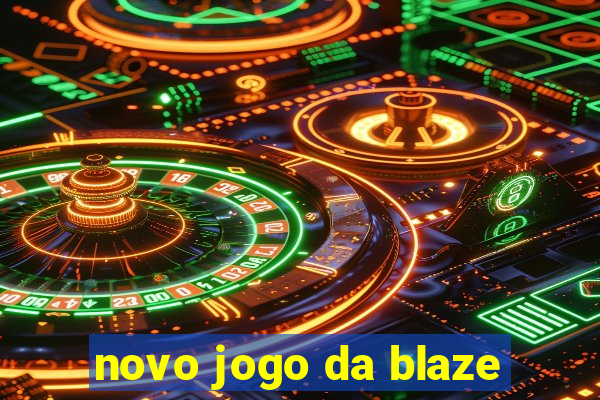 novo jogo da blaze