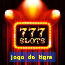 jogo do tigre deposito minimo