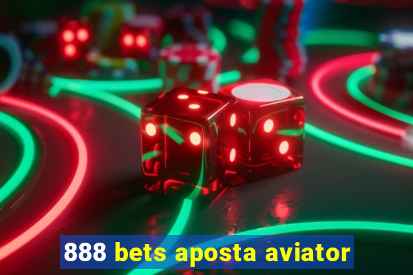 888 bets aposta aviator