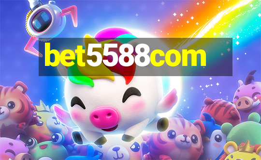 bet5588com