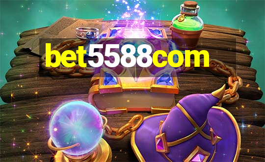 bet5588com