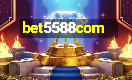 bet5588com