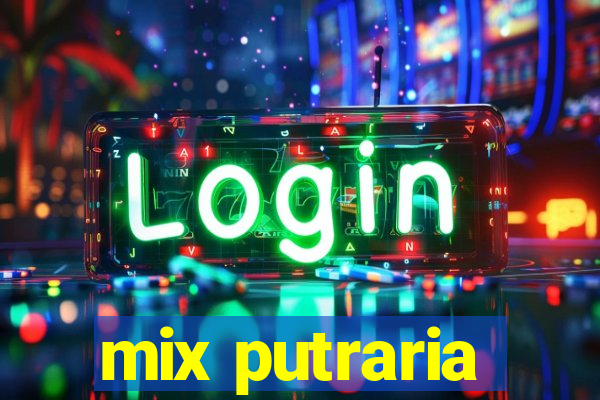 mix putraria