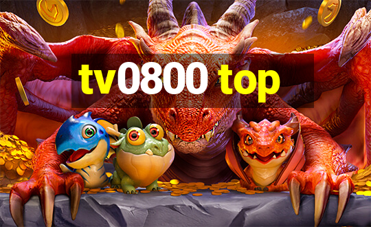 tv0800 top