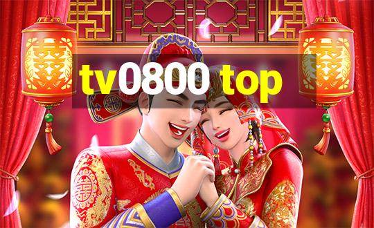 tv0800 top