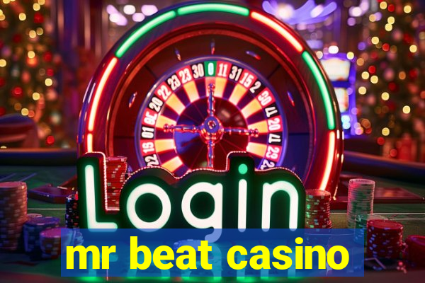 mr beat casino