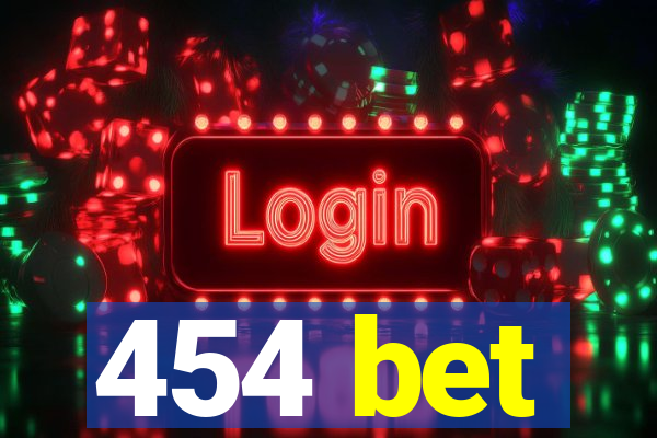 454 bet