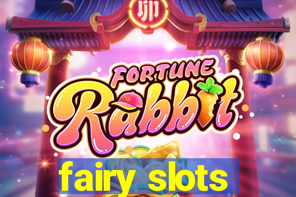 fairy slots