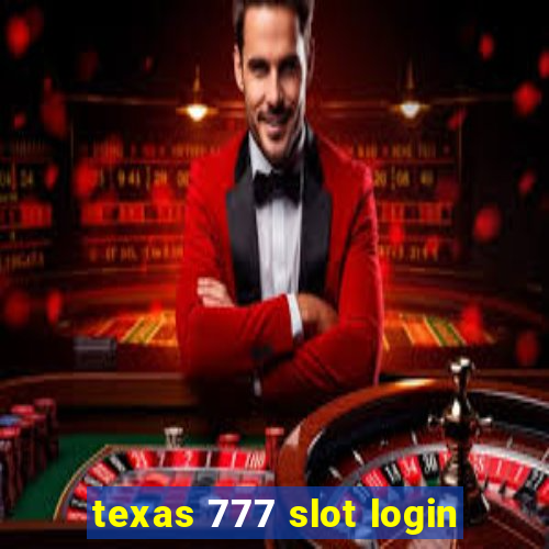 texas 777 slot login