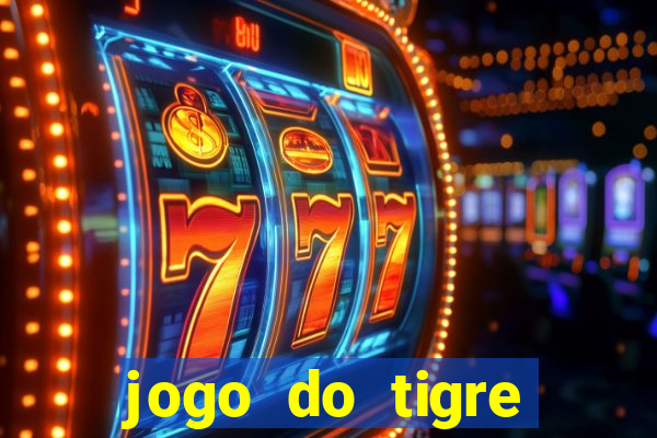 jogo do tigre aposta de 1 real