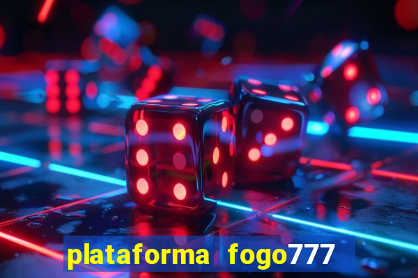 plataforma fogo777    confi  vel