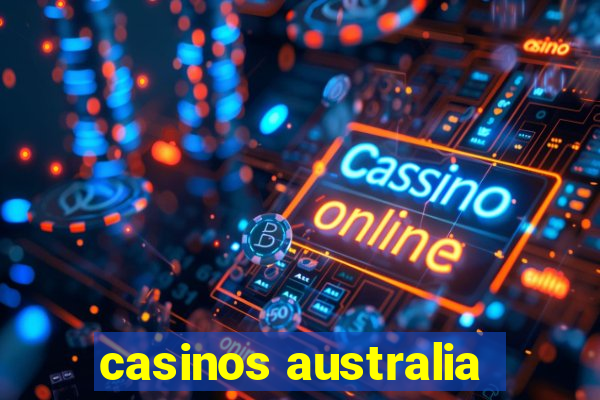 casinos australia