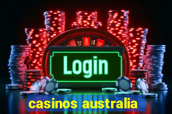 casinos australia