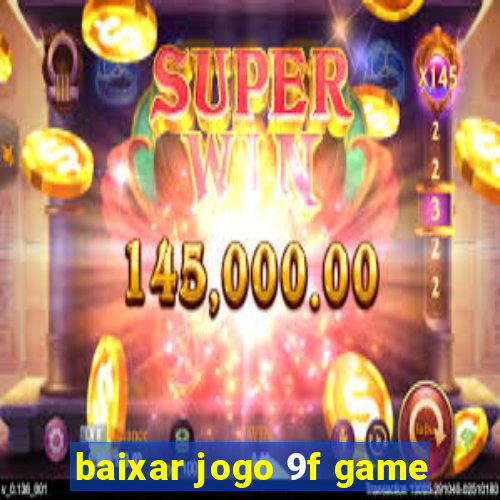 baixar jogo 9f game