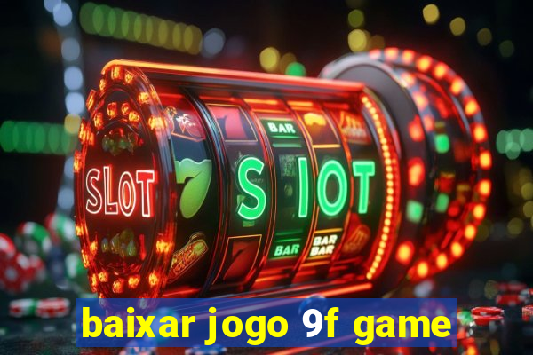 baixar jogo 9f game