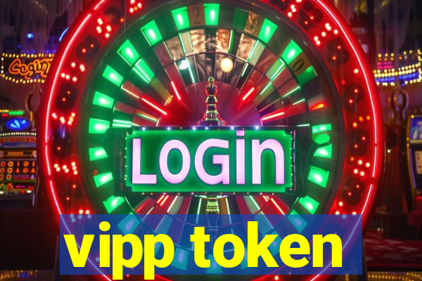 vipp token