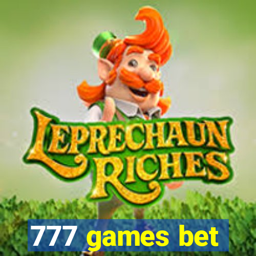 777 games bet