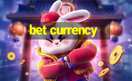 bet currency