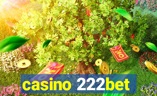 casino 222bet