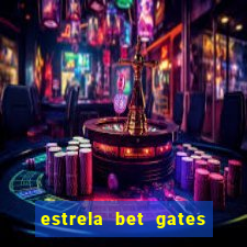 estrela bet gates of olympus