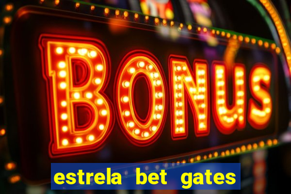 estrela bet gates of olympus