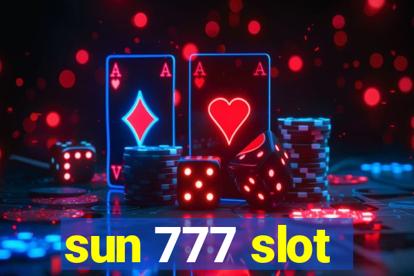 sun 777 slot