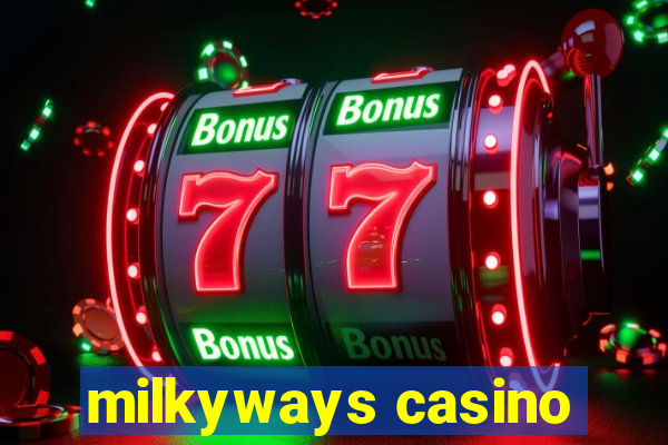 milkyways casino