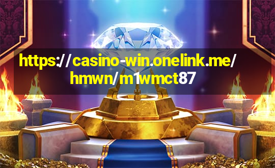 https://casino-win.onelink.me/hmwn/m1wmct87