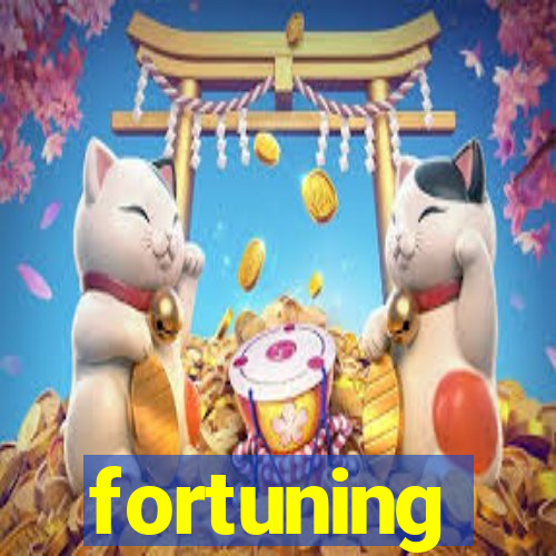 fortuning