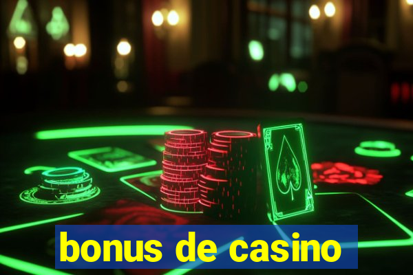 bonus de casino