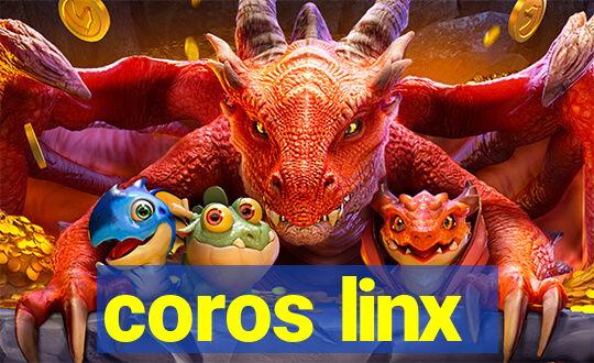 coros linx