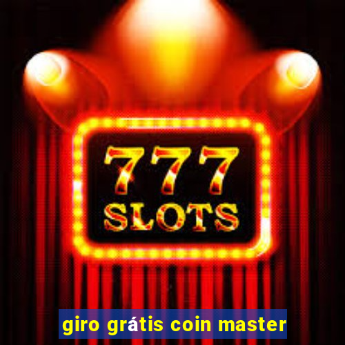 giro grátis coin master