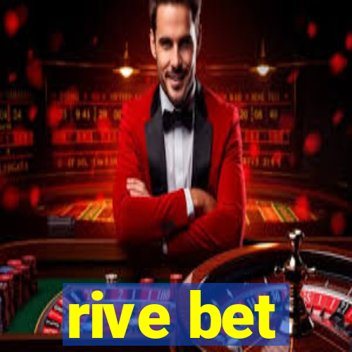 rive bet