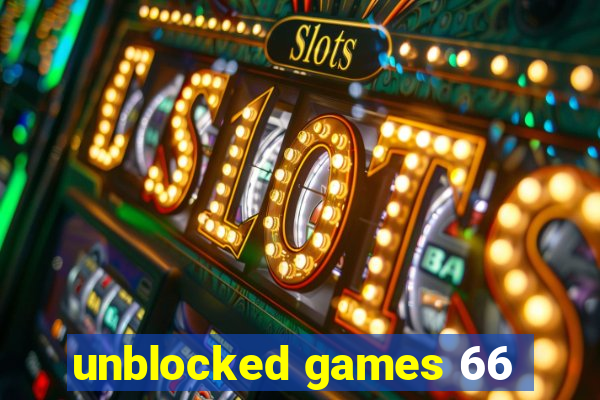 unblocked games 66