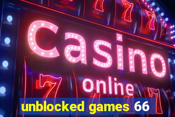 unblocked games 66