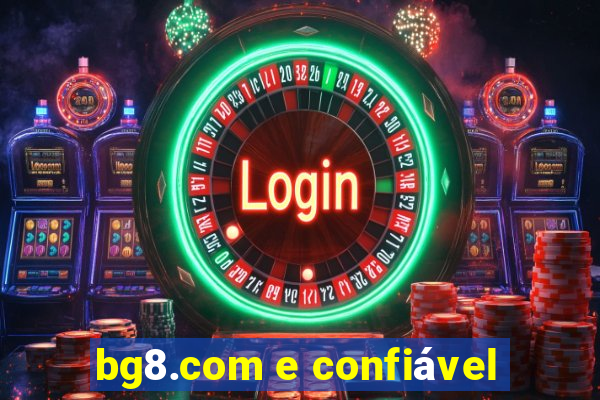 bg8.com e confiável