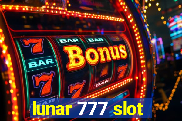 lunar 777 slot